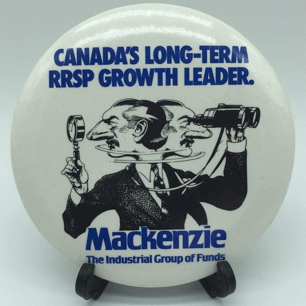 Canada's Long-Term RRSP Growth Leader Mackenzie Advertising Pinback Button